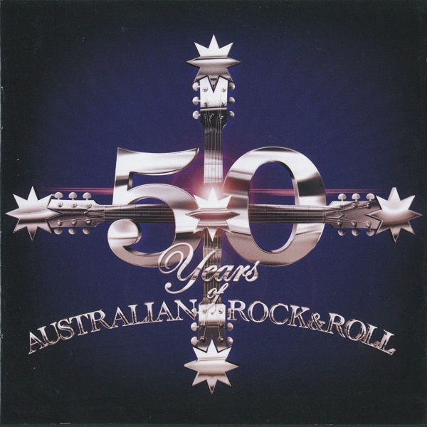 50 Years Of Australian Rock & Roll